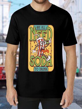 Black Graphic Tee "We All Need Soda"